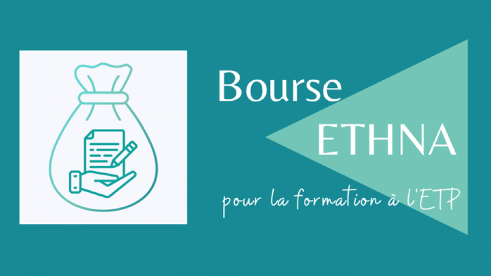 La Bourse ETHNA : dispositif d’aide financière à la formation en ETP
