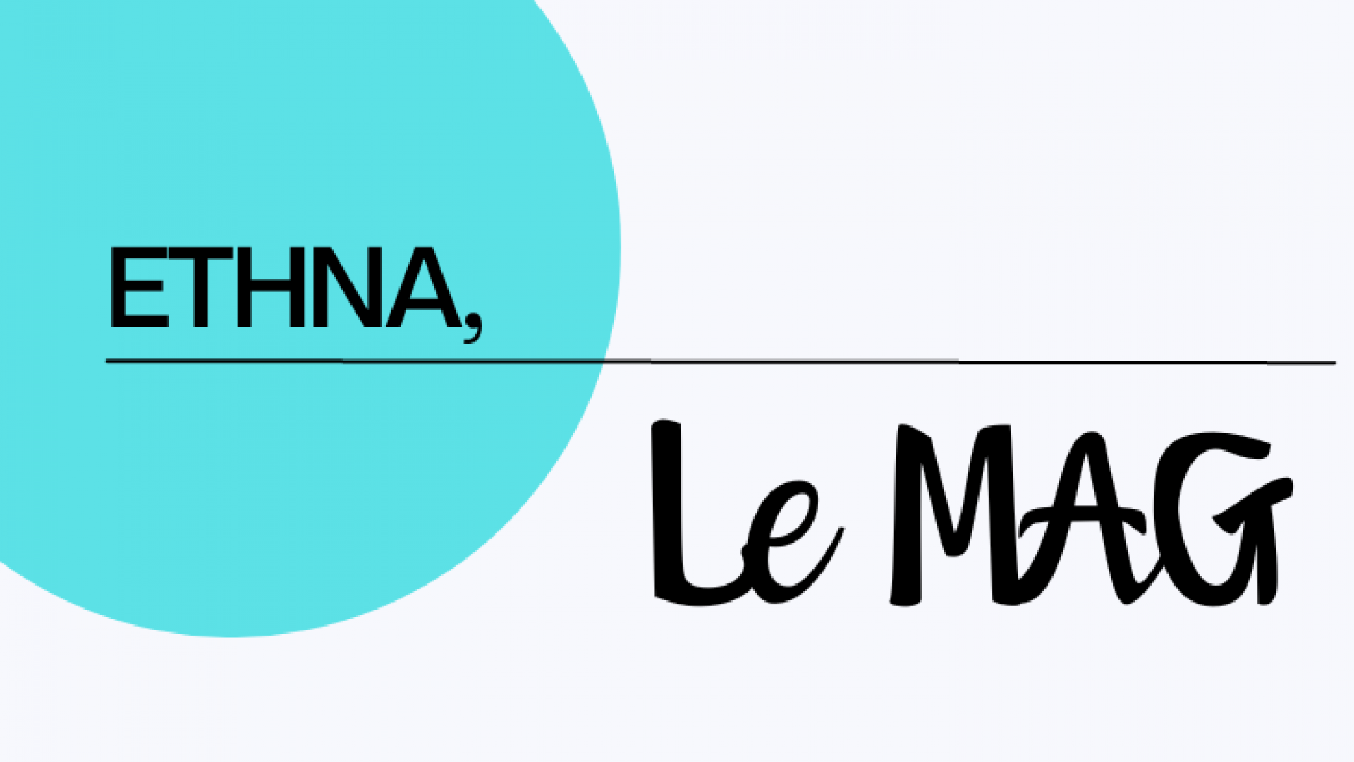 Le Mag ETHNA