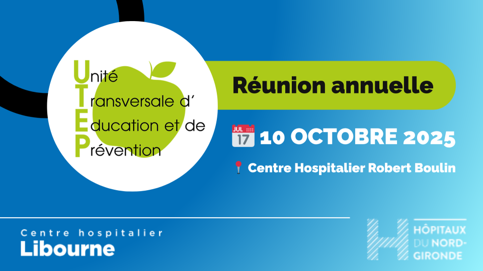 Réunion annuelle UTEP Libourne : l’ETP en Nord Gironde, 10 octobre 2025