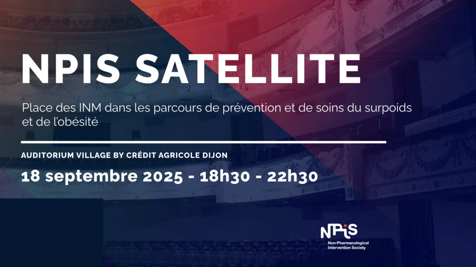 Journée NPIS Satellite&nbsp;: Place des INM dans les parcours surpoids/obésité - 18 septembre 2025, Dijon